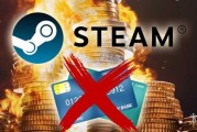 全球多地Steam無法使用PayPal支付！玩家怨聲載道