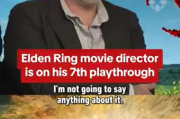 《艾爾登法環》電影導演已挑戰至7周目！通關秘訣全靠硬莽