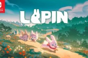 《LAPIN》兔探隊2D新作試玩登場