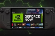 英偉達正式支援SteamDeck！原生90幀串流
