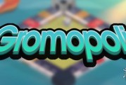 PC版大富翁Go！免費桌遊《Gromopoli》登陸Steam